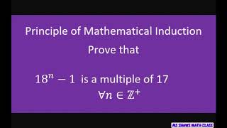 Celebrity Prove 18^n -1 is a multiple of 17. Principle of Mathematical Induction Net Worth
