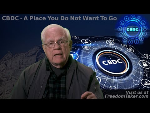 CBDC - A Place You Do Not Want To Go