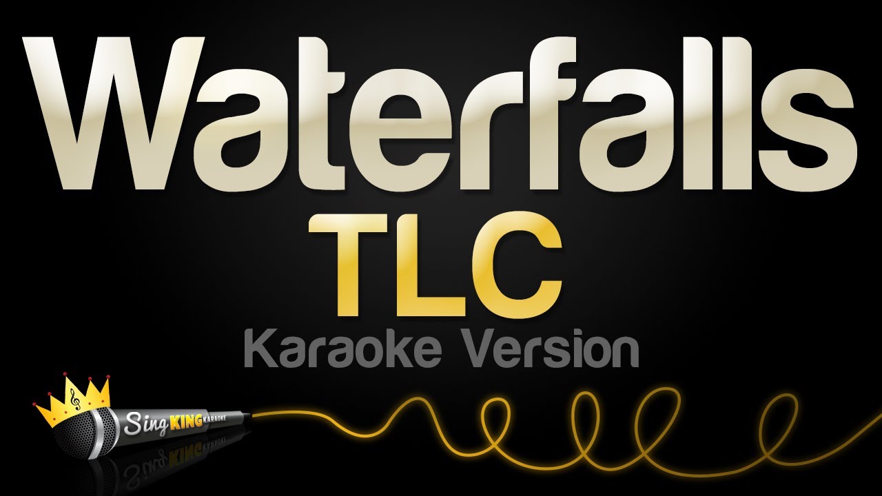 TLC Waterfalls (Karaoke Version) YouTube