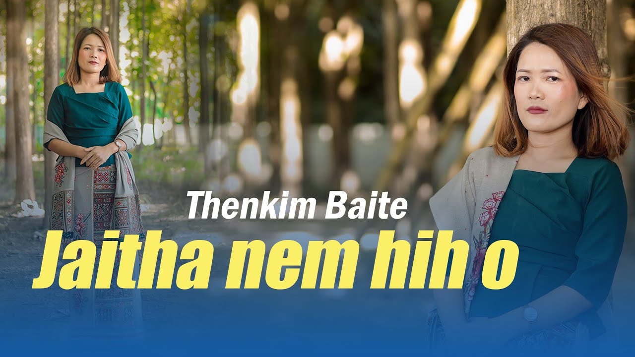 JAITHA NEM HIH O//THENKIM BAITE