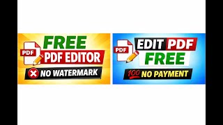 Best Free PDF Editor 2025 | Edit PDF Without Watermark &amp; without changing Document Format😍