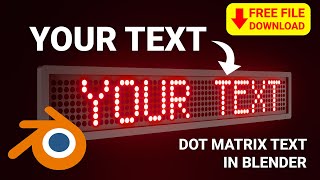 Dot Matrix Display Animation in Blender | Download Free File