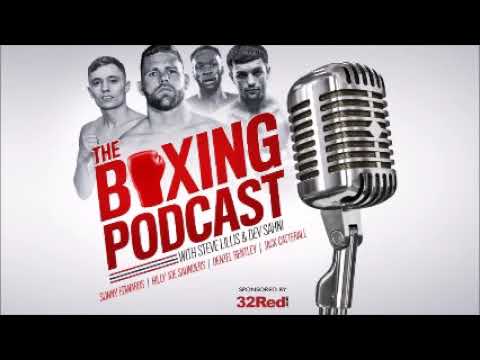 The Boxing Podcast | Episode 9 🎙 Billy Joe Saunders 168lbs move, Catterall, Edwards & more! - YouTube