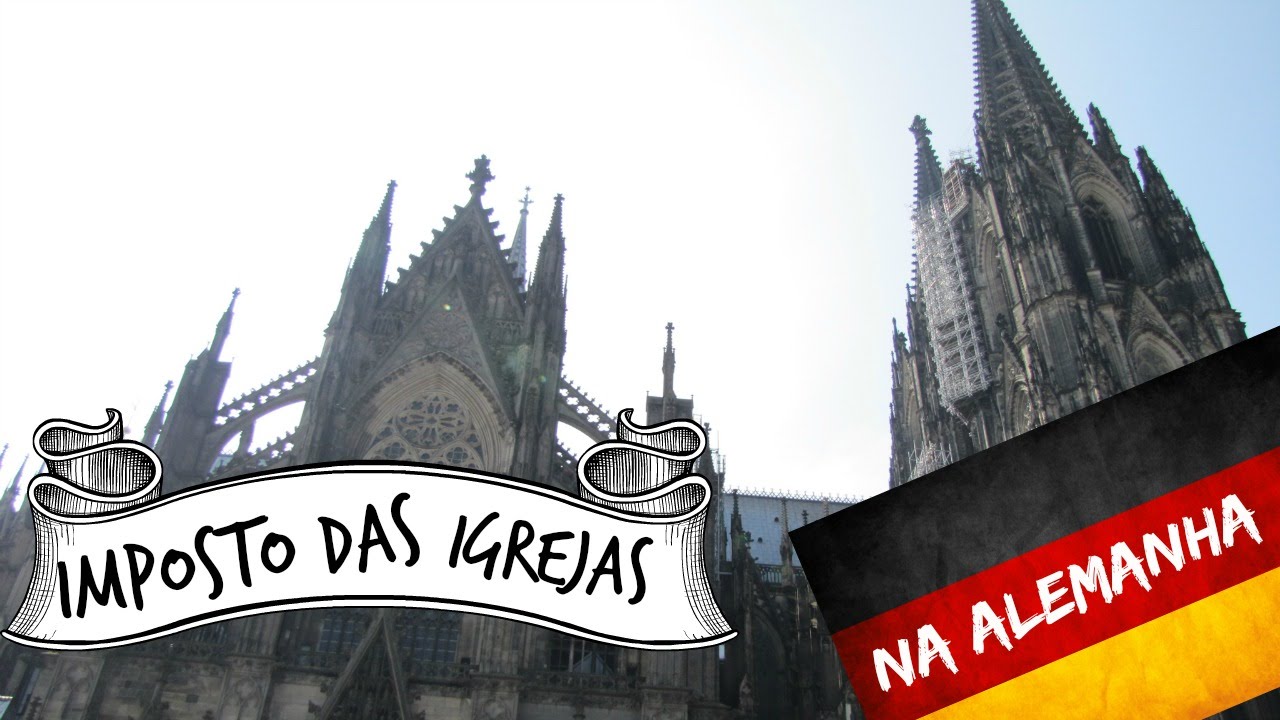 A alemã explica: Imposto das igrejas na Alemanha
