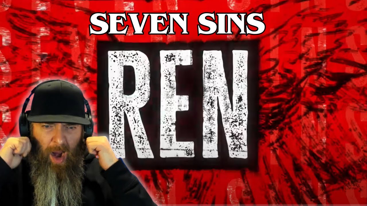 Ren - Seven Sins MUSIC REACTION!
