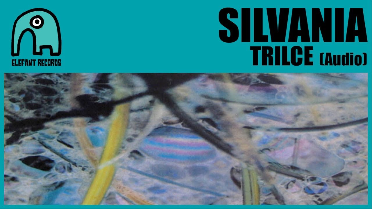SILVANIA - Trilce [Audio]