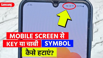 Chabi Ka Nishan Kaise Hataye | how to remove key symbol on samsung phone | key symbol remove samsung