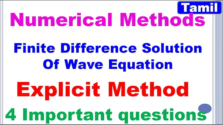 Numerical Methods| Finite Difference Solution of  Wave Equation|Explicit Method|Important Questions