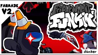 Friday night funkin’ - VS IMPOSTOR V4 (Fanmade) | Song - Danger | Update 1