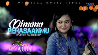 Jihan Audy - Dimana Perasaanmu (Official Music Video)
