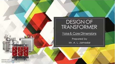 Design of transformer: yoke & core dimensions