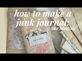How to make a junk journal | Get ready for #JunkJournalJuly!