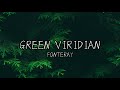 Fonteray - Green Viridian (lyrics)