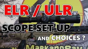 ELR Scope set up and choices