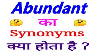 Abundant synonyms | synonyms of Abundant | Abundant synonyms in english