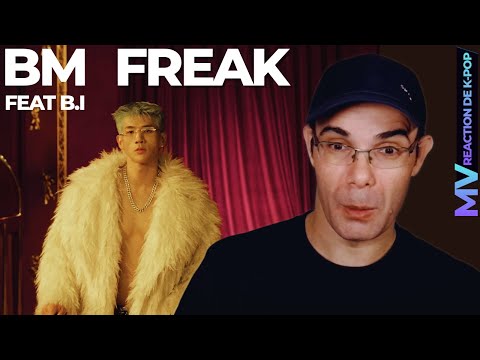 BM - 'Freak (feat. B.I)' MV REACTION