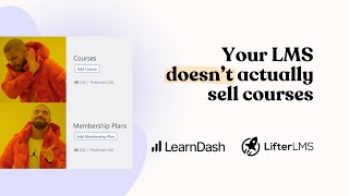 Why your LearnDash LMS should be selling memberships, not courses