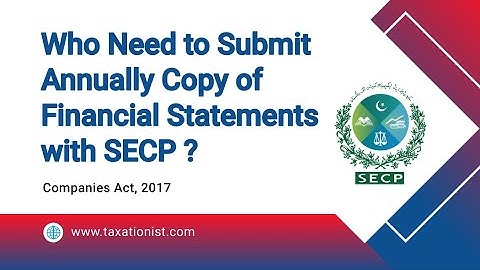 Companies  required to file annual audited financial statements with Registrar? | SECP