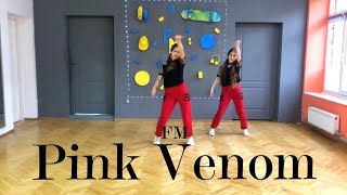 BLACKPINK - 'Pink Venom' Cover Dance / Dance School Freedom of Motion
