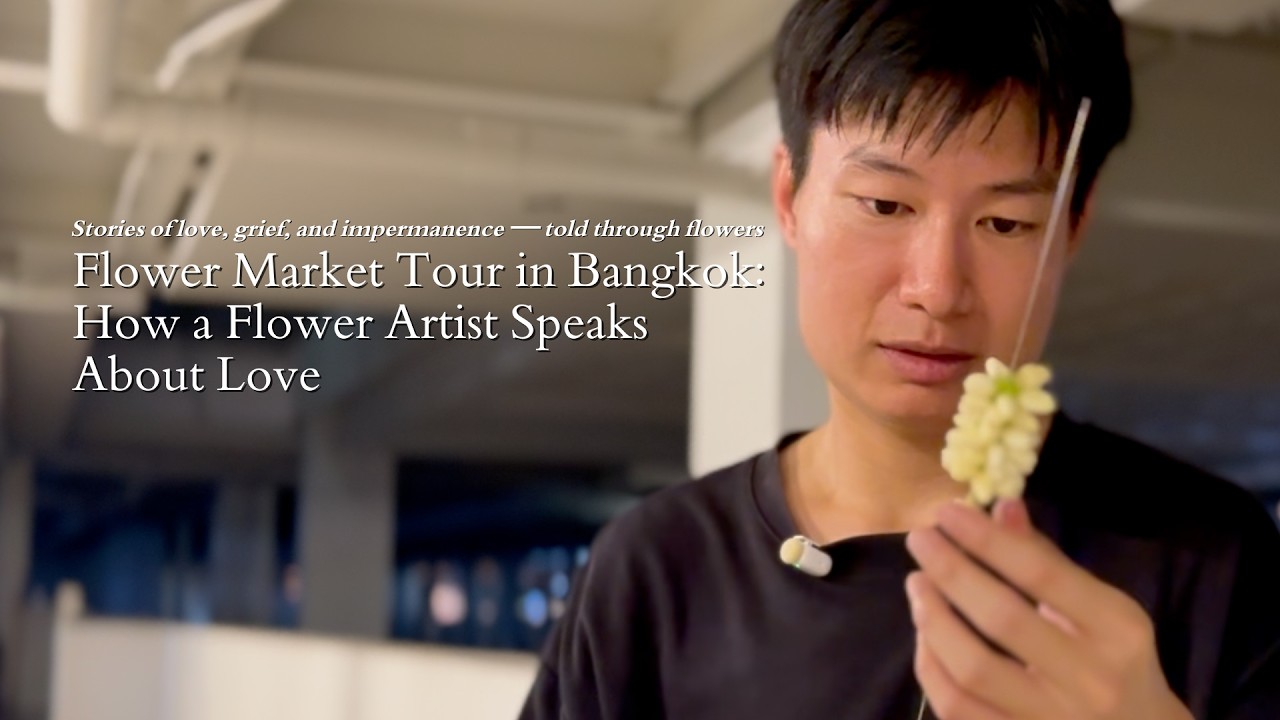 Flower Market Tour in Bangkok: Pak Khlong Talat | Stories of Love, Grief Told Through Flowers