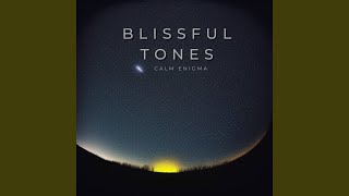Blissful Tones