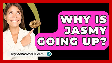 Why Is Jasmy Going Up? - CryptoBasics360.com