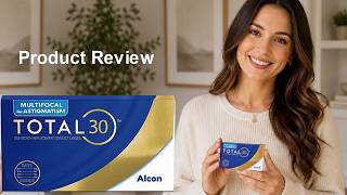 TOTAL30 Multifocal for Astigmatism Key Benefits | Why choose Total 30 Multifocal for Astigmatism