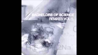 Bachelors Of Science - Bell Of The Dawn