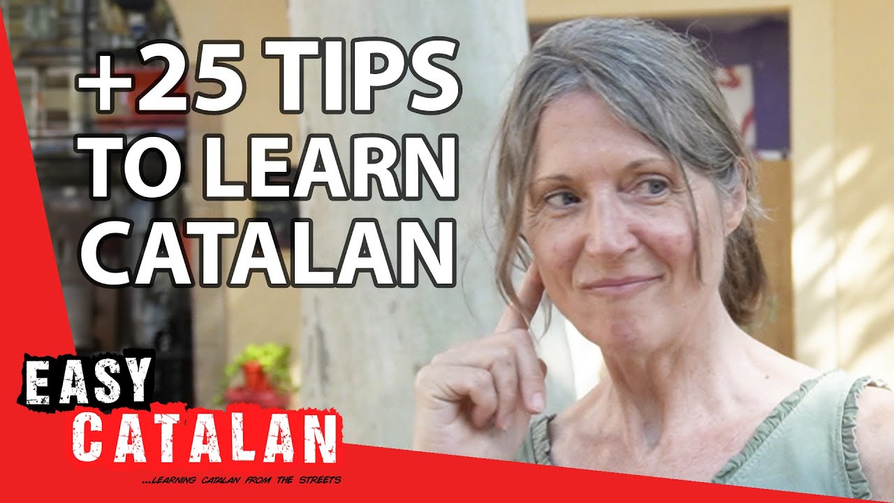 +25 Tips to Learn Catalan | Easy Catalan 107 - YouTube