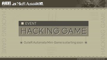 OuteR: Automata Hacking Games Special Stage |【 NIKKE: Goddess of Victory 】