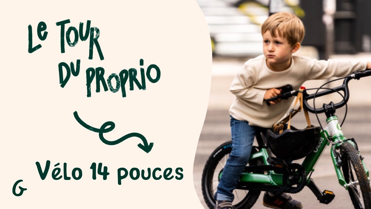 Tour du proprio, Vélo enfant 14 pouces