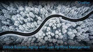 Unlock Business Agility with Lean Portfolio Management
