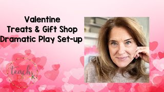 Preschool & Pre-K Valentine Treats & Gifts Dramatic Play