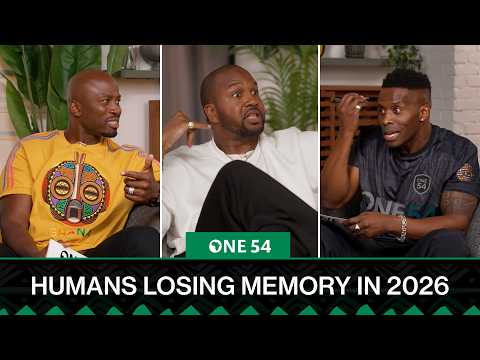 Humans Are Losing Their Memory More In 2026 | One54 Africa Podcast