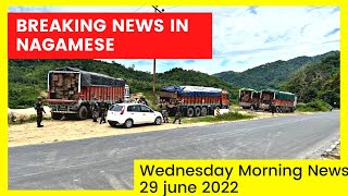 Breaking News in Nagamese | 29 june 2022 wednesday Latest news