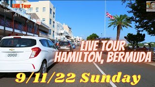 [4K] LIVE Tour Hamilton City,  Bermuda September 11, 2022 Sunday