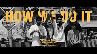 You Know How We Do It Hindi Remix By Chouhan Bawa Ft. Raman Guri Faqeer Bobby