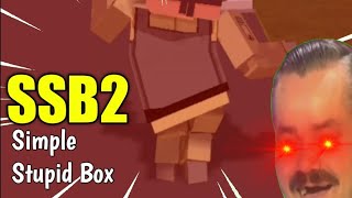 SSB2: This is Super simple box 2 (hehe gameplay)