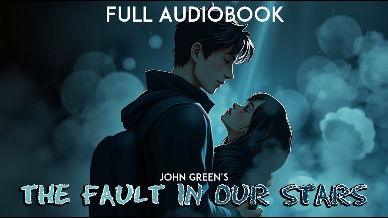 The Fault in Our Stars by John Green | Full Audiobook | Emotional & Inspiring
