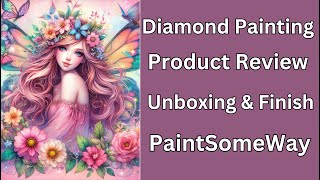 Diamond Painting Product Review  Unboxing & Completion  PaintSomeWay  Diamond Art