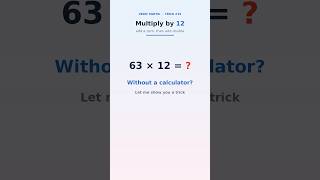 Multiply by 12 Instantly — Easy Mental Maths Trick (No Calculator) | Vedic Maths #shorts