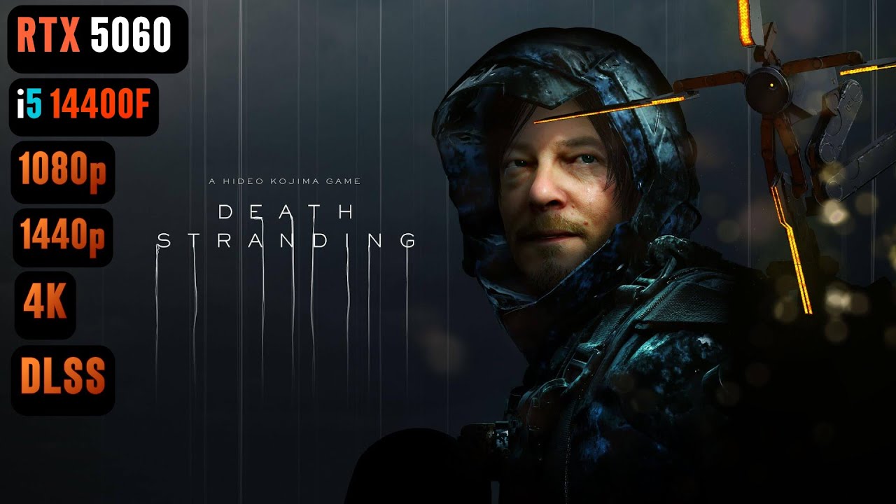 Death Stranding RTX 5060 FPS TEST | RTX 5060 & i5 14400F Benchmark 1080p/1440p/4K