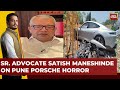 Pune Porsche Horror: Criminal Lawyer Satish Maneshinde Exclusive | Porsche, Pizza &amp; No Punishment?