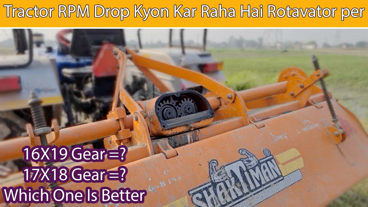 क्या आपका Rotavator मिट्टी बारीक नहीं करता|| Tractor RPM Drop Problem || Solution By Agritek