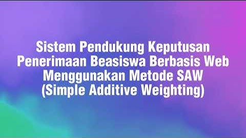 [PART 3] - Sistem Pendukung Keputusan Penerimaan Beasiswa Berbasis Web Metode SAW | Kopi Koding