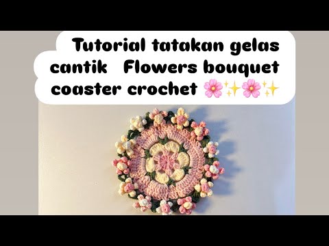 Tutorial tatakan gelas rajutan flower coaster - YouTube