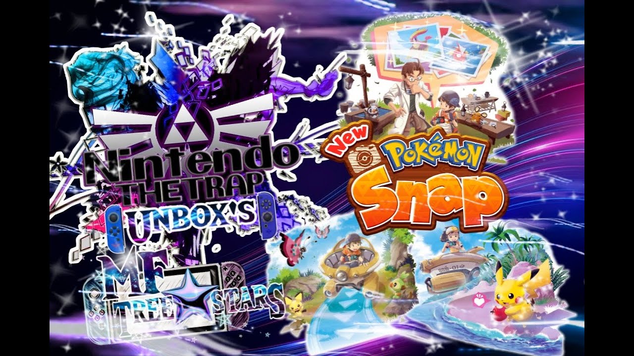 Reupload (Trap Unbox's) new Pokemon snap