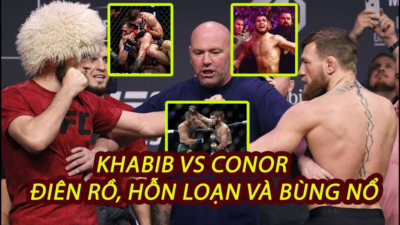 Khabib vs Conor McGregor: ĐÊM HỖN LOẠN NHẤT LỊCH SỬ UFC,SỰ VA CHẠM KINH KHỦNG VỀ PHONG CÁCH, DANH DỰ