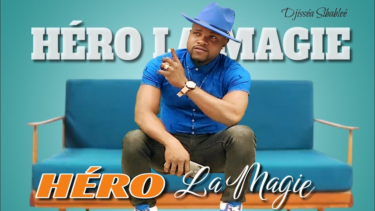 HERO LA MAGIE (guewgnron)  téléphone +225 07 07 17 29 11 60