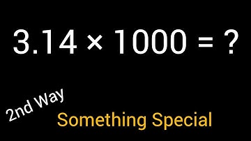 3.14 × 1000 || Multiply 3.14  by 1000